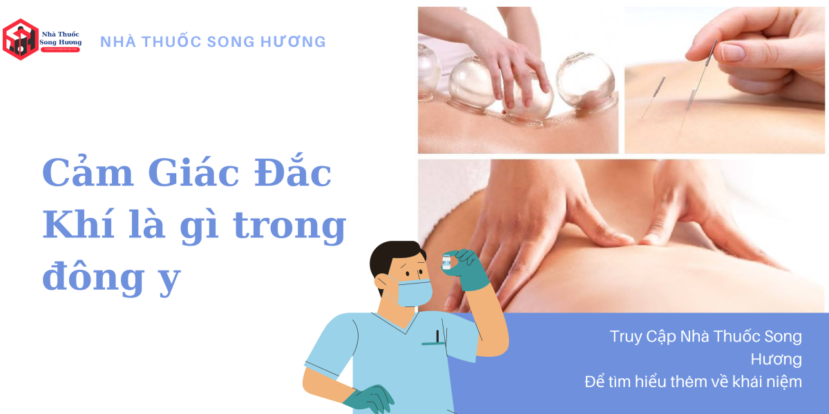 cảm giác Đắc Khí Trong Đông y là gì