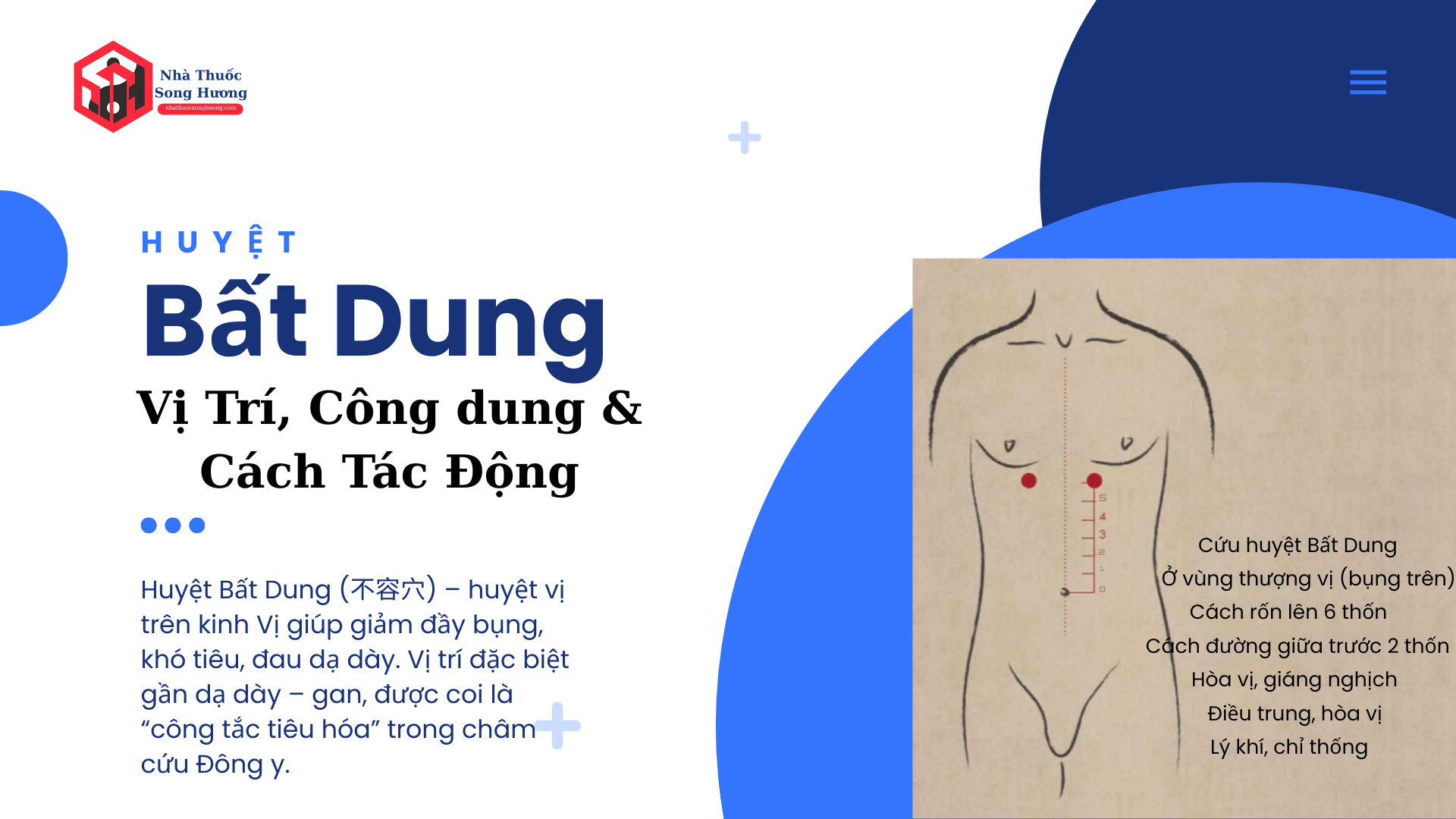 Huyệt Bất Dung Vị trí công dụng và cách tác động