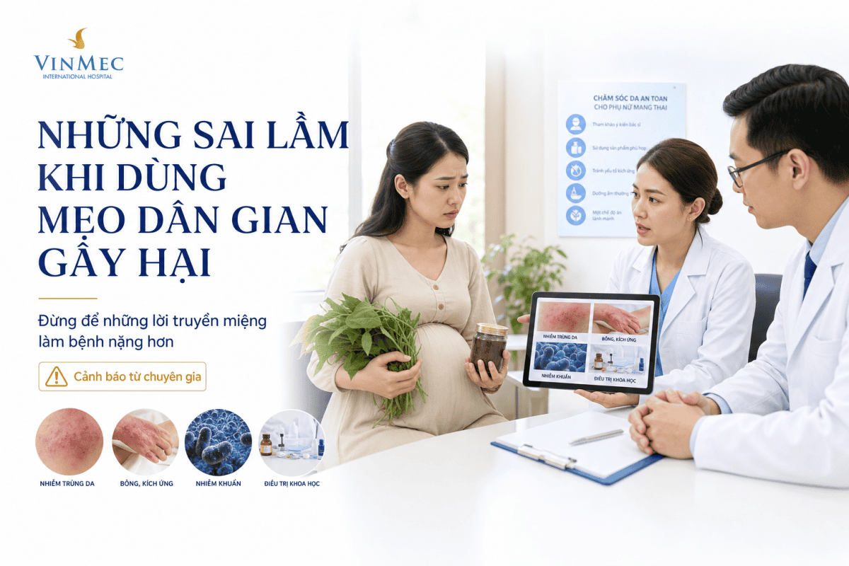 những sai lầm khi dùng mẹo dân gian chữa bệnh